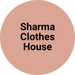 Business logo of Sharma clothes house