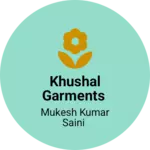Business logo of Khushal garments