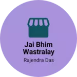 Business logo of Jai bhim wastralay