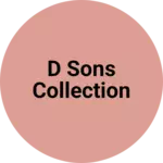 Business logo of D sons collection