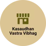 Business logo of Kasaudhan vastra vibhag