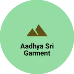 Business logo of Aadhya Sri garment