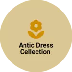Business logo of Antic dress cellection