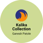 Business logo of Kalika collection