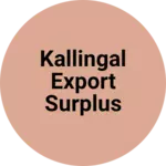 Business logo of Kallingal export surplus