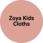 Business logo of Zoya kids cloths