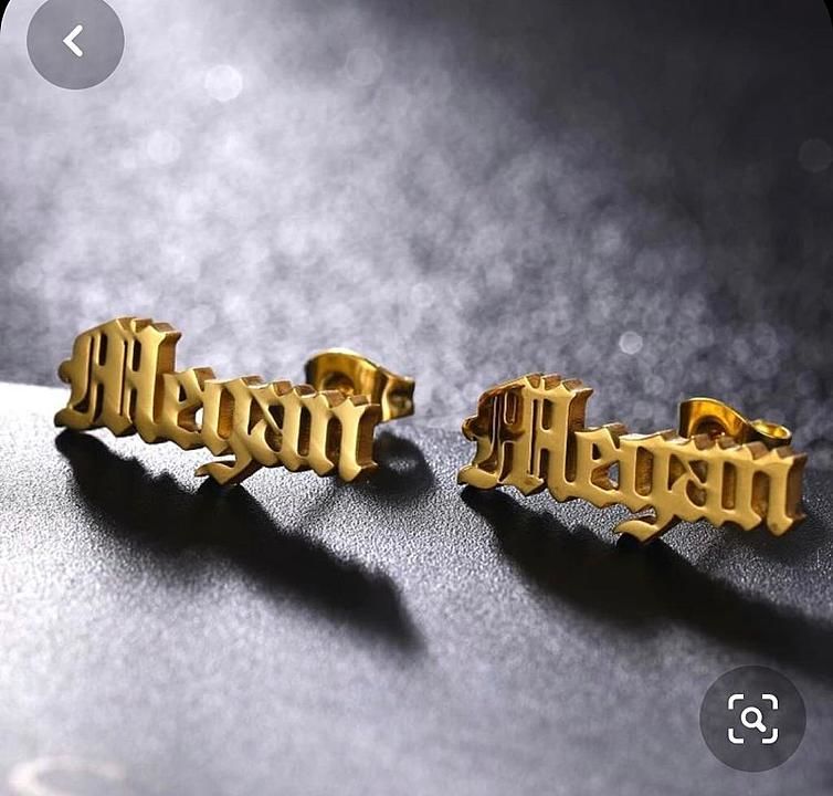 Customised name earings.
U can make it any name u want uploaded by business on 12/16/2020