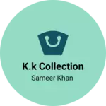 Business logo of K.k collection
