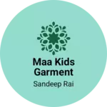 Business logo of Maa kids garment
