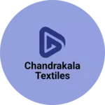 Business logo of Chandrakala textiles