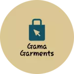Business logo of Gama garments