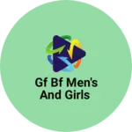 Business logo of GF BF Men's and girls