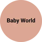 Business logo of Baby world
