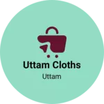 Business logo of UTTAM CLOTHS