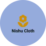 Business logo of Nishu cloth