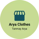 Business logo of ARYA CLOTHES