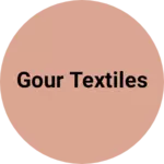 Business logo of Gour textiles
