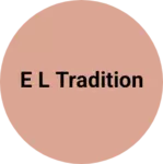 Business logo of E L tradition