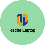 Business logo of Radhe leptop