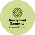 Business logo of READYMENT GARMENTS