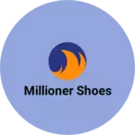 Business logo of Millioner Shoes