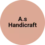 Business logo of A.S HANDICRAFT