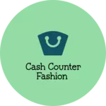 Business logo of Cash counter fashion