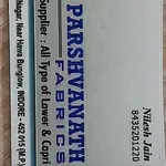 Business logo of Parshvanath Fabric's based out of Indore