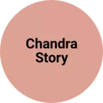 Business logo of Chandra story