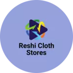 Business logo of Reshi cloth stores