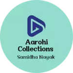Business logo of Aarohi Collections