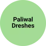 Business logo of PAliWal DRESHES