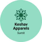 Business logo of KESHAV APPARELS