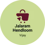 Business logo of Jalaram hendloom