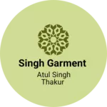 Business logo of Singh Garment