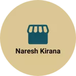 Business logo of Naresh kirana