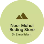 Business logo of Noor Mohol beding store