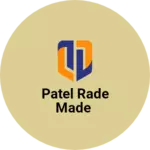 Business logo of Patel rade made