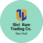 Business logo of Shri ram trading co.