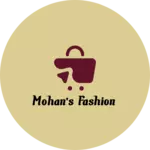 Business logo of Mohan's fashion