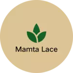 Business logo of Mamta lace