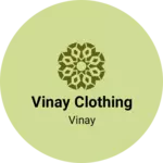 Business logo of Vinay clothing