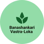 Business logo of Banashankari Vastra-Loka