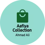 Business logo of AAFIYA COLLECTION