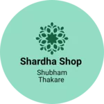 Business logo of shardha shop
