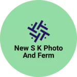 Business logo of New s k photo and ferm