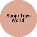Business logo of Sanju toys world