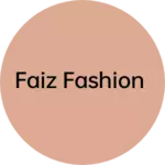 Business logo of Faiz fashion