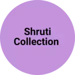 Business logo of Shruti Collection