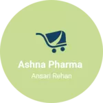 Business logo of Ashna Pharma